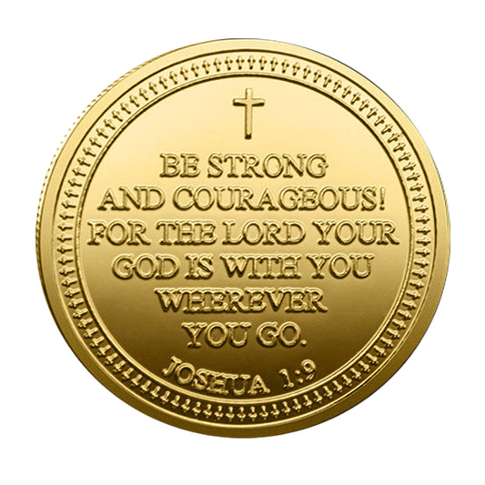 Be Strong and Courageous Challenge Gold Plated Coin