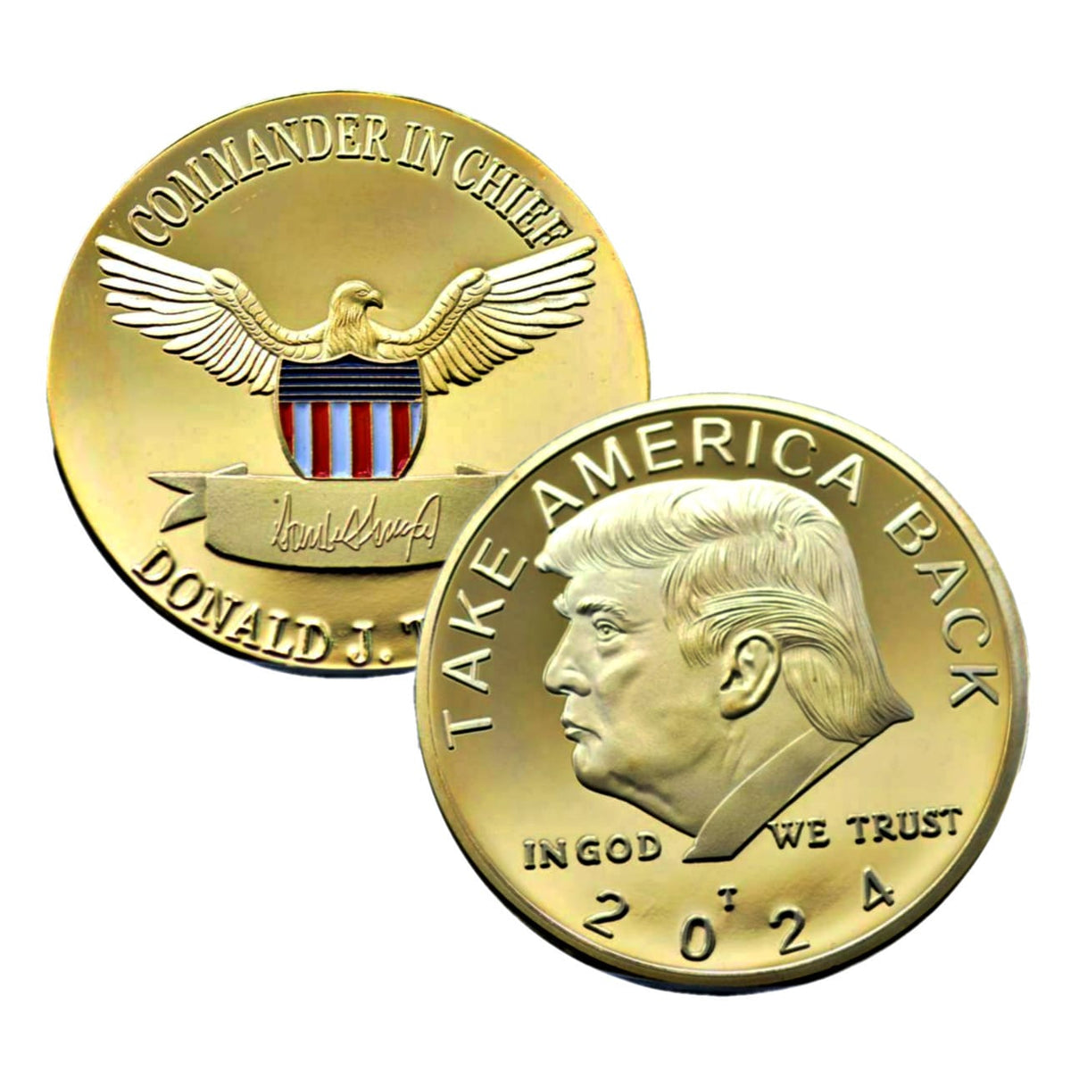 2024 TAKE AMERICA BACK Commander in Chief Donald Trump Gold on Gold Plated Collectible Coin